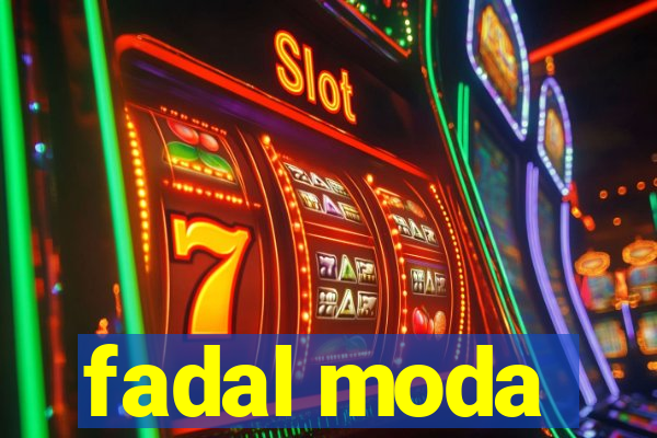 fadal moda